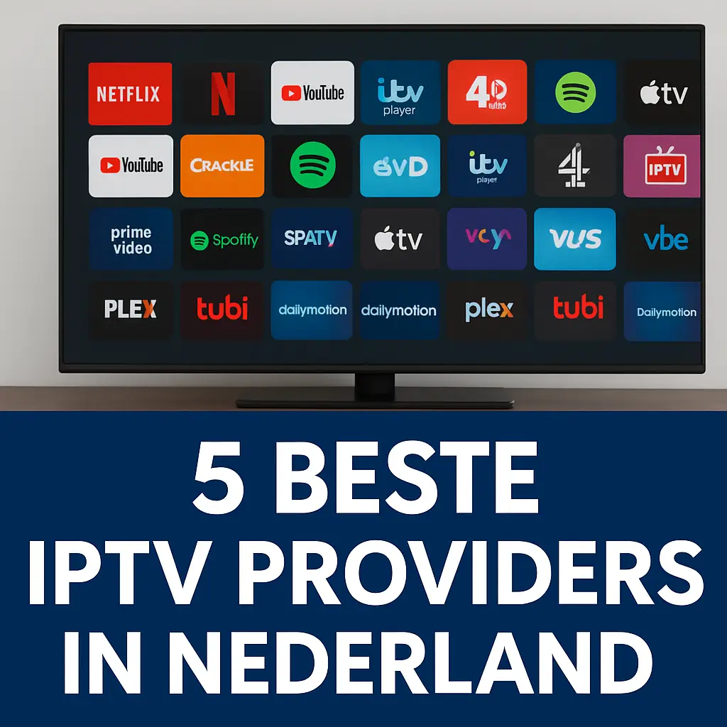5 beste IPTV providers in Nederland in 2025 met tv-apps zoals Netflix, YouTube en Ziggo Sport.