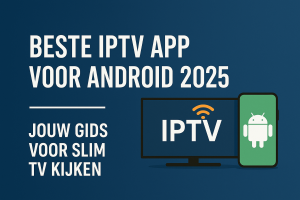 beste-iptv-app-android-2025